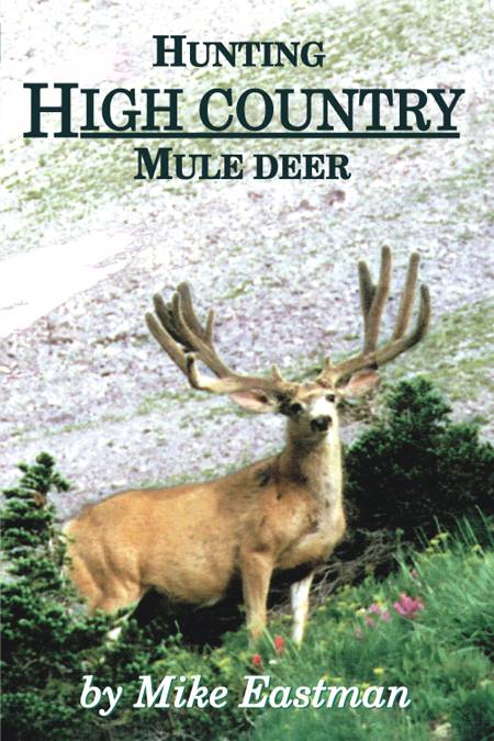 Hunting High Country Mule Deer