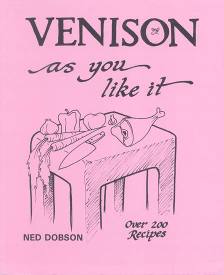 Venison As You Like It