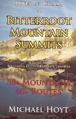 Hikes and Climbs to Bitterroot Mountain Summits